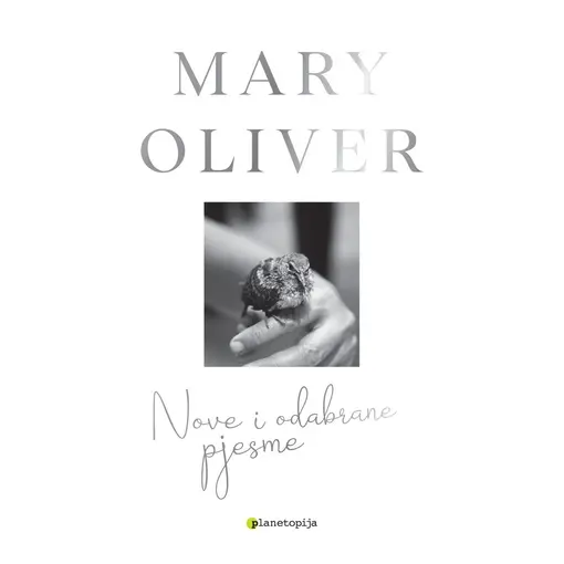 Nove i odabrane pjesme, Mary Oliver