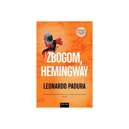 Zbogom, Hemingway, Leonardo Padura