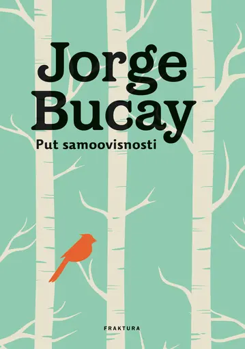Put samoovisnosti, Jorge Bucay