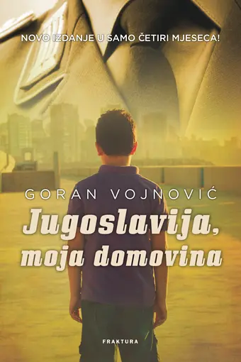 Jugoslavija, moja domovina, Goran Vojnović