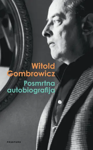 Posmrtna autobiografija, Witold Gombrowicz