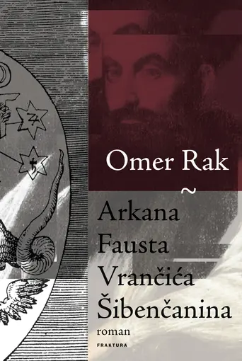 Arkana Fausta Vrančića, Omer Rak