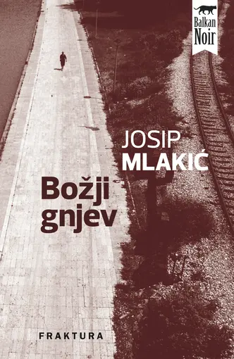 Božji gnjev, Josipa Mlakić