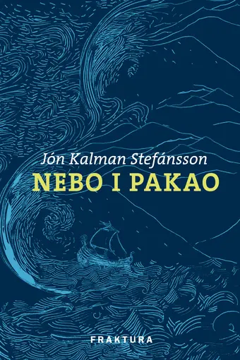 Nebo i pakao, Jón Kalman Stefánsson