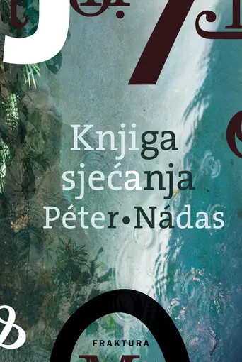 Knjiga sjećanja, Péter Nádas