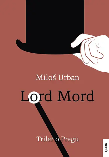 Lord Mord: Triler o Pragu, Miloš Urban