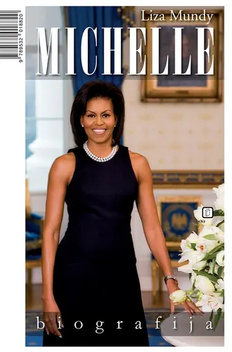 Michelle Obama - biografija, Mundy, Liza