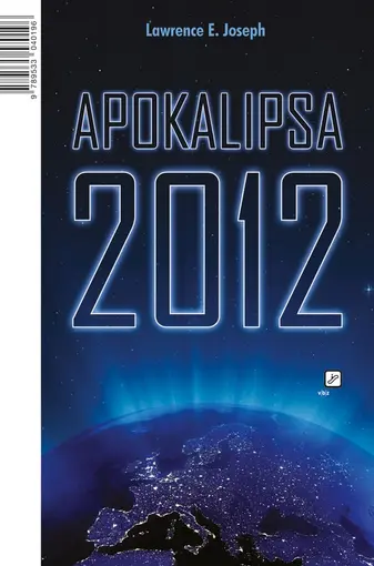 Apokalipsa 2012, Lawrence E. Joseph