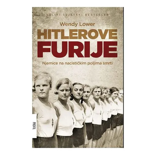 Hitlerove furije, Wendy Lower