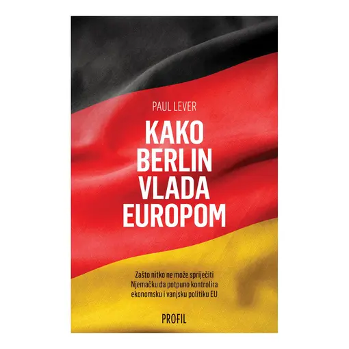 Kako Berlin vlada Europom, Paul Lever