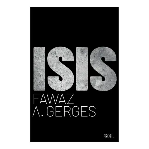 Isis, Fawaz A. Gerges