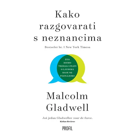 Kako razgovarati s neznancima, Malcom Gladwell