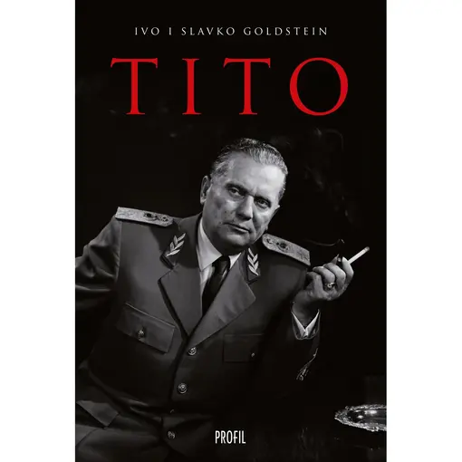 Tito - 2. izdanje, Ivo Goldstein, Slavko Goldstein