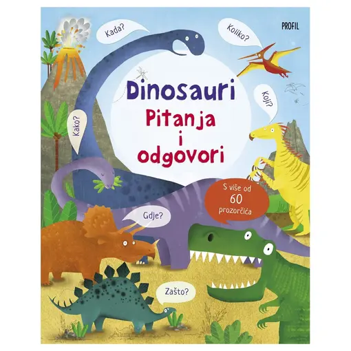 Dinosauri - pitanja i odgovori, Katie Daynes, Marie-Eve Tremblay