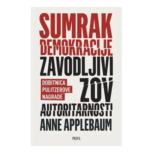 Sumrak demokracije, Anne Applebaum