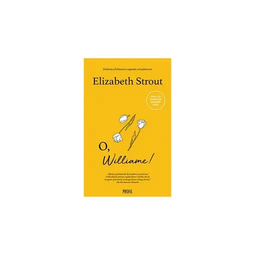 O, Williame, Elizabeth Strout
