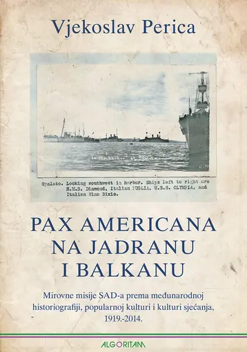 Pax Americana na Jadranu i Balkanu