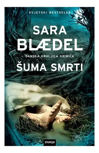 Šuma smrti, Sara Blaedel