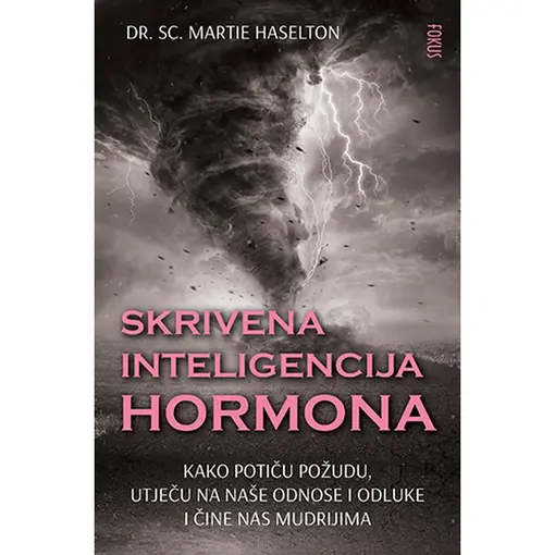 Skrivena inteligencija hormona, Martie Haselton