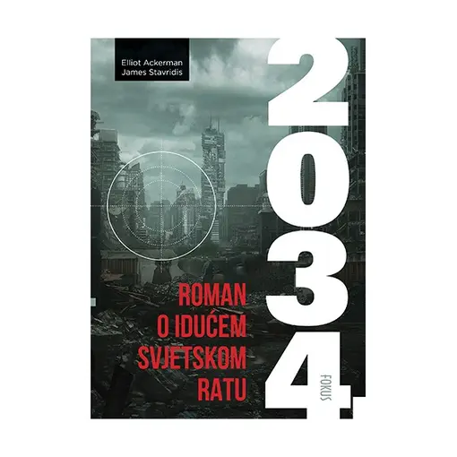 2034., Elliot Ackerman, James Stavridis