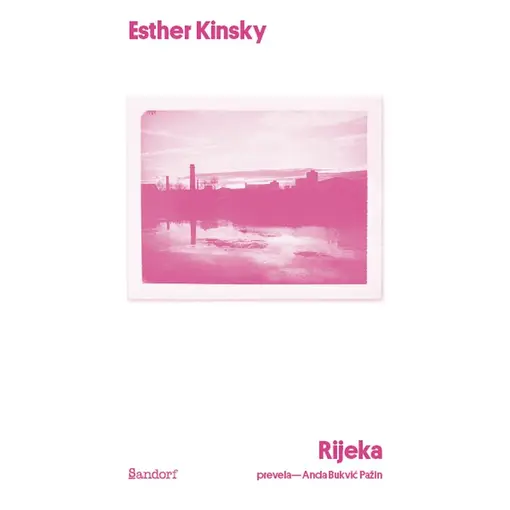 Rijeka, Esther Kinsky