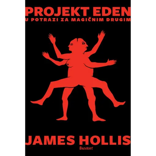 Projekt Eden – u potrazi za magičnim Drugim , James Hollis