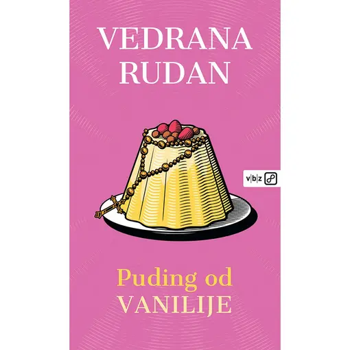 Puding od vanilije, Rudan Vedrana