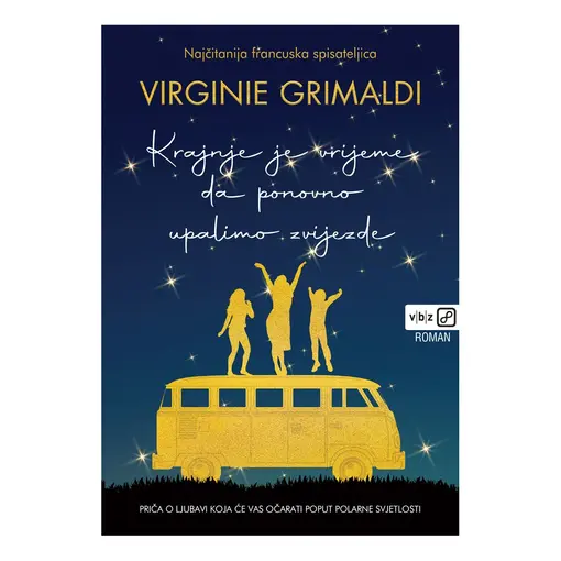 Krajnje je vrijeme da ponovno upalimo zvijezde, Virginie Grimaldi