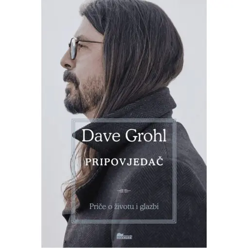 Dave grohl: pripovjedač - priče o životu i glazbi, Dave Grohl