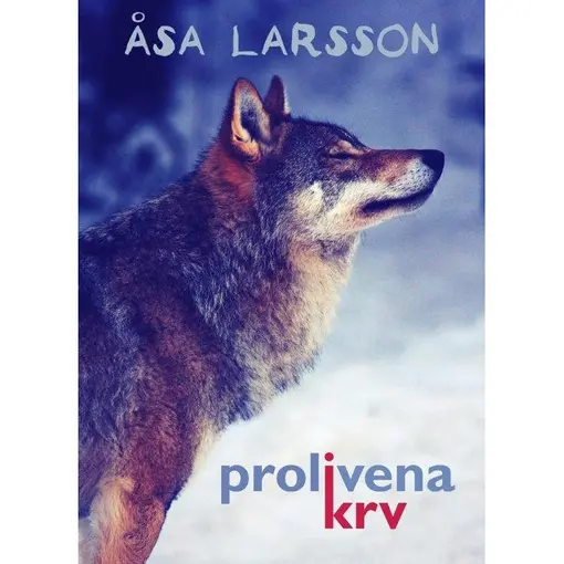 Prolivena krv, Åsa Larsson