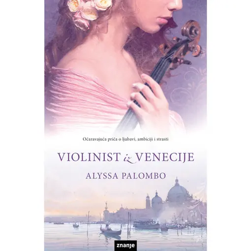 Violinist iz Venecije, Alyssa Palombo