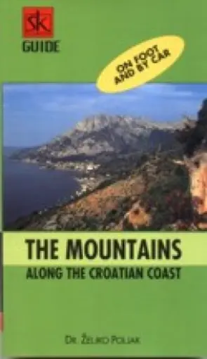 A guide to the mountains along the Croatian coast - On foot and by car, Poljak Željko
