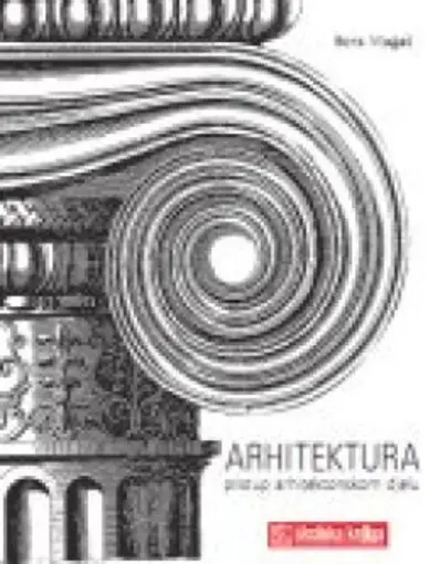 Arhitektura - pristup arhitektonskom djelu, Magaš Boris