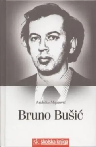 Bruno Bušić - Prilog istraživanju života i djelovanja (1939. - 1978.), Mijatović Anđelko