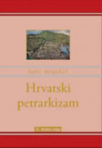 Hrvatski petrarkizam - Studije - Rasprave - Eseji, Bogišić Rafo