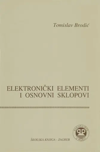 Elektronički elementi i osnovni sklopovi, Brodić Tomislav