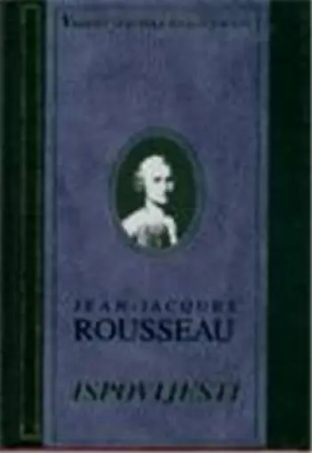 Ispovijesti, Rousseau Jean Jacques