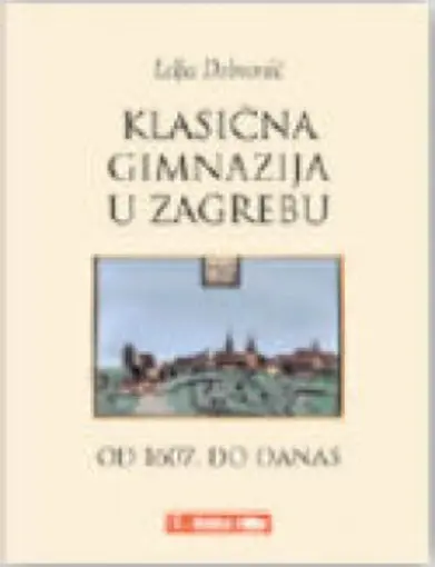 Klasična gimnazija u Zagrebu od 1607. do danas, Dobronić Lelja