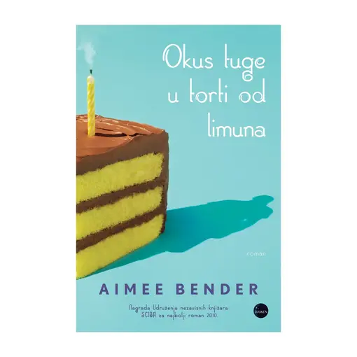 Okus tuge u torti od limuna , Aimee Bender