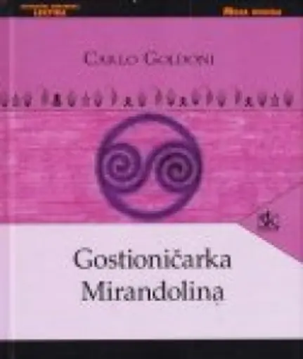 Gostioničarka Mirandolina, Goldoni Carlo