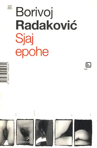 Sjaj epohe, Radaković, Borivoj
