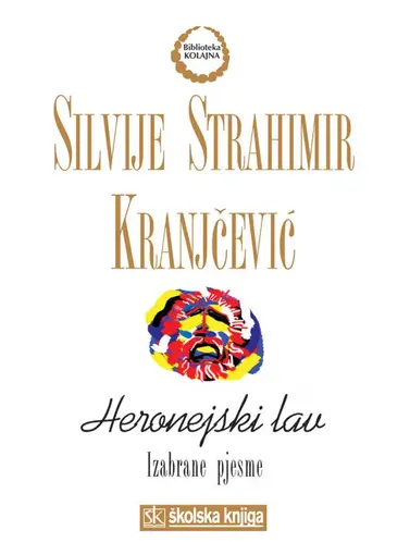Heronejski lav - Izbrane pjesme - Biblioteka Kolajna, Kranjčević Silvije Strahimir