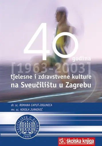 40 godina tjelesne i zdravstvene kulture na Sveučilištu u Zagrebu (1963   - 2003), Caput-Jogunica Romana, Jurković Nikola
