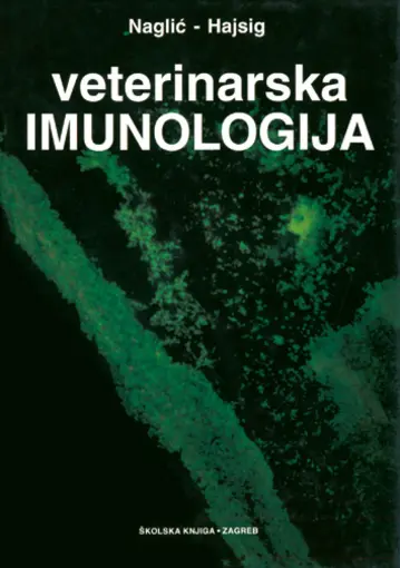Veterinarska imunologija, Naglić Tomo, Hajsig Danko