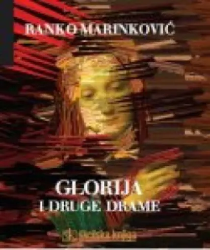 Glorija i druge drame, Marinković Ranko