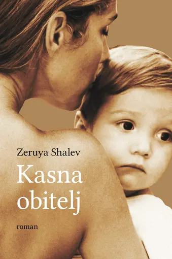 Kasna obitelj, Zeruya Shalev