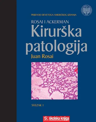 Kirurška patologija - prijevod 9. američkog izdanja - 2 sveska, Rosai Juan, Ackerman Lauren V.