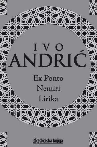 Ex Ponto, nemiri, lirika, Andrić Ivo