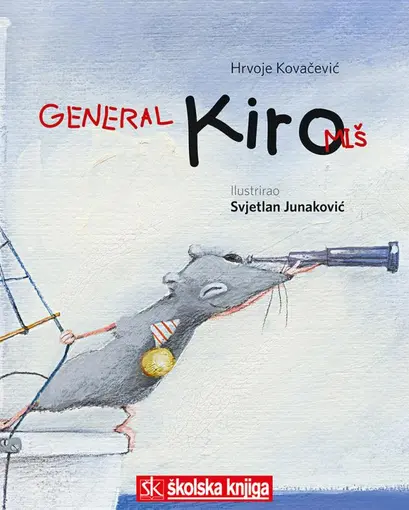 General Kiro miš, Kovačević Hrvoje