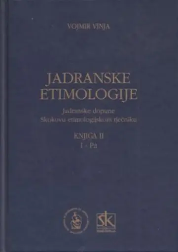Jadranske etimologije - Jadranske dopune Skokovu etimologijskom rječniku - knjiga Ii. - I - Pa, Vinja Vojmir